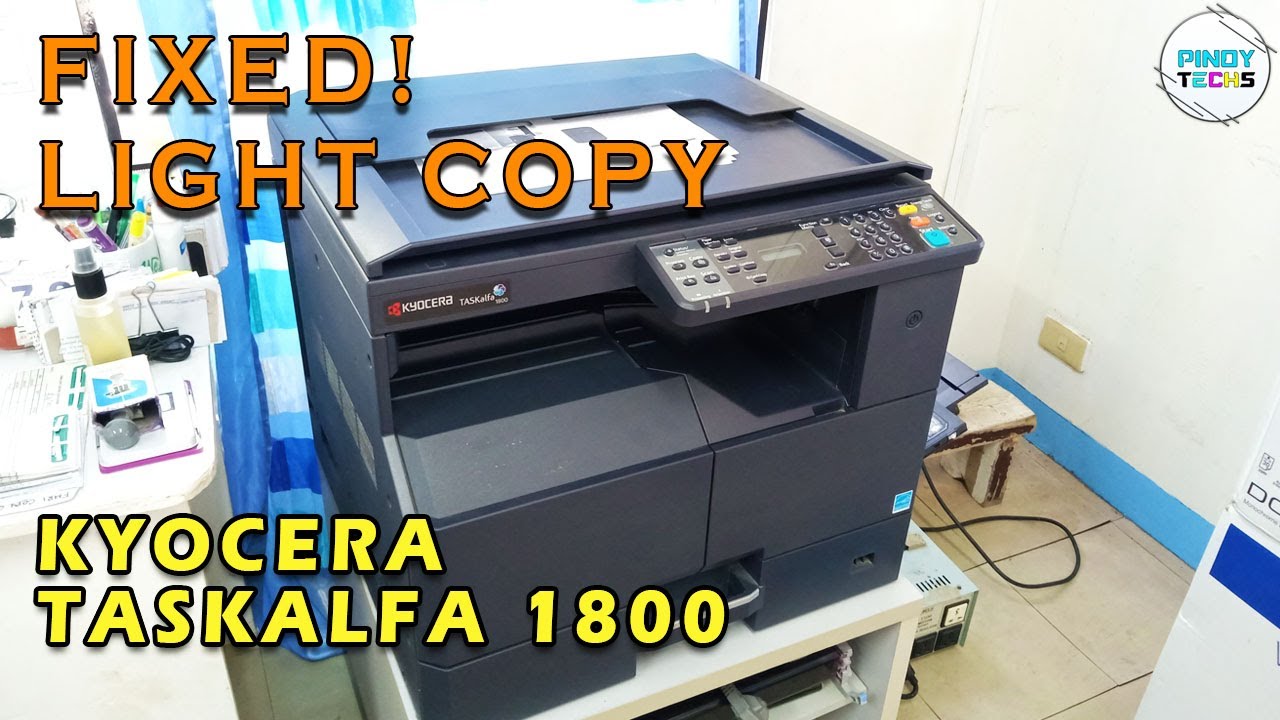CLEANING & REPAIR TUTORIAL KYOCERA TASKalfa 1800 Series | Light Copy (Tagalog)