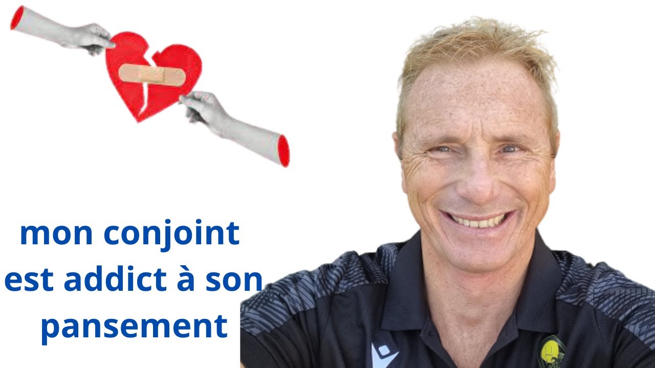 Mon conjoint est addict à son pansement