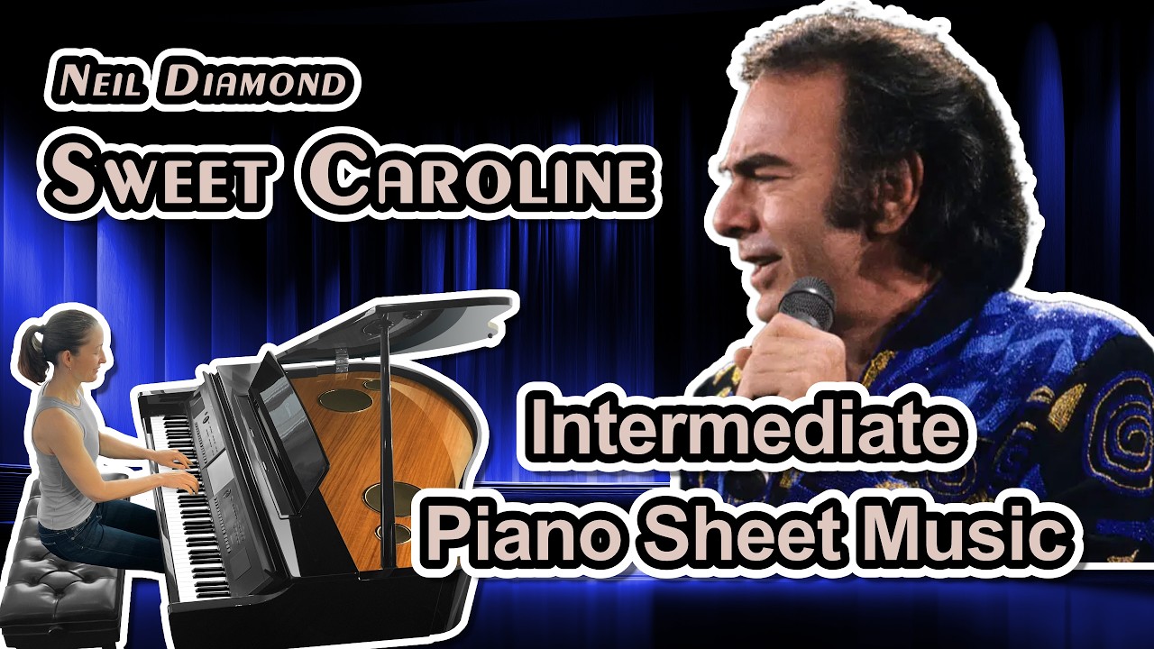 Sweet Caroline (Intermediate Piano Solo)