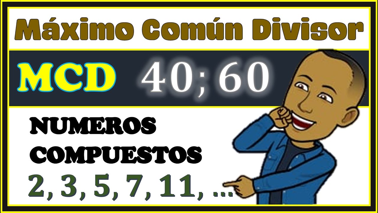 Máximo Común Divisor 40 y 60 #seaprendehaciendonomirando,#lapracticahacealmaestro,#elprofecarlos