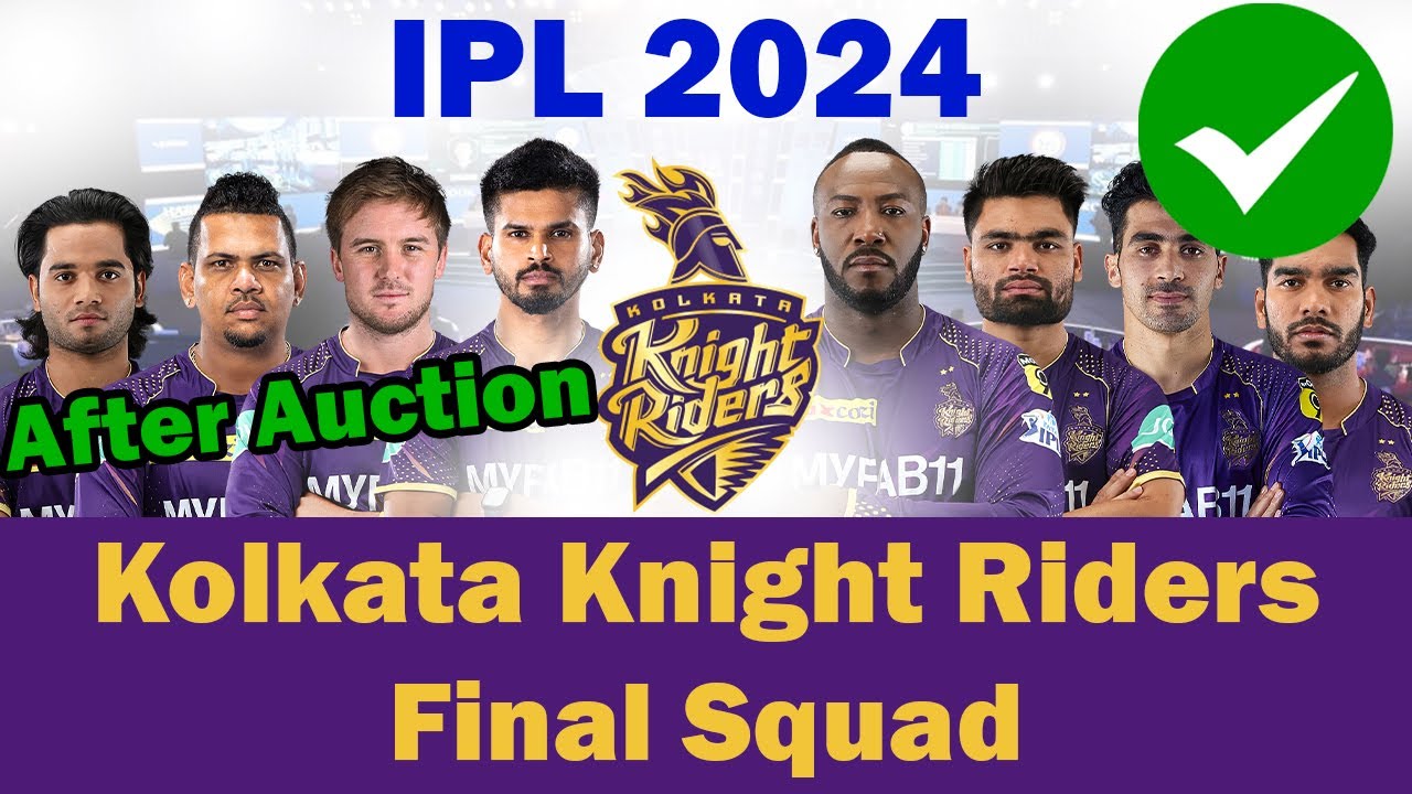 🏆IPL 2024 Kolkata Knight Riders Final squad ✅ KKR squad 2024 | Kolkata New Squad Player List