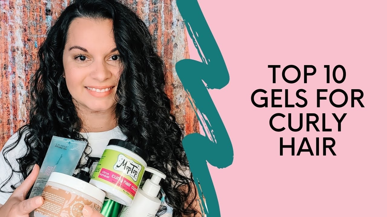 Top 10 Gels For Curly Hair - The Holistic Enchilada