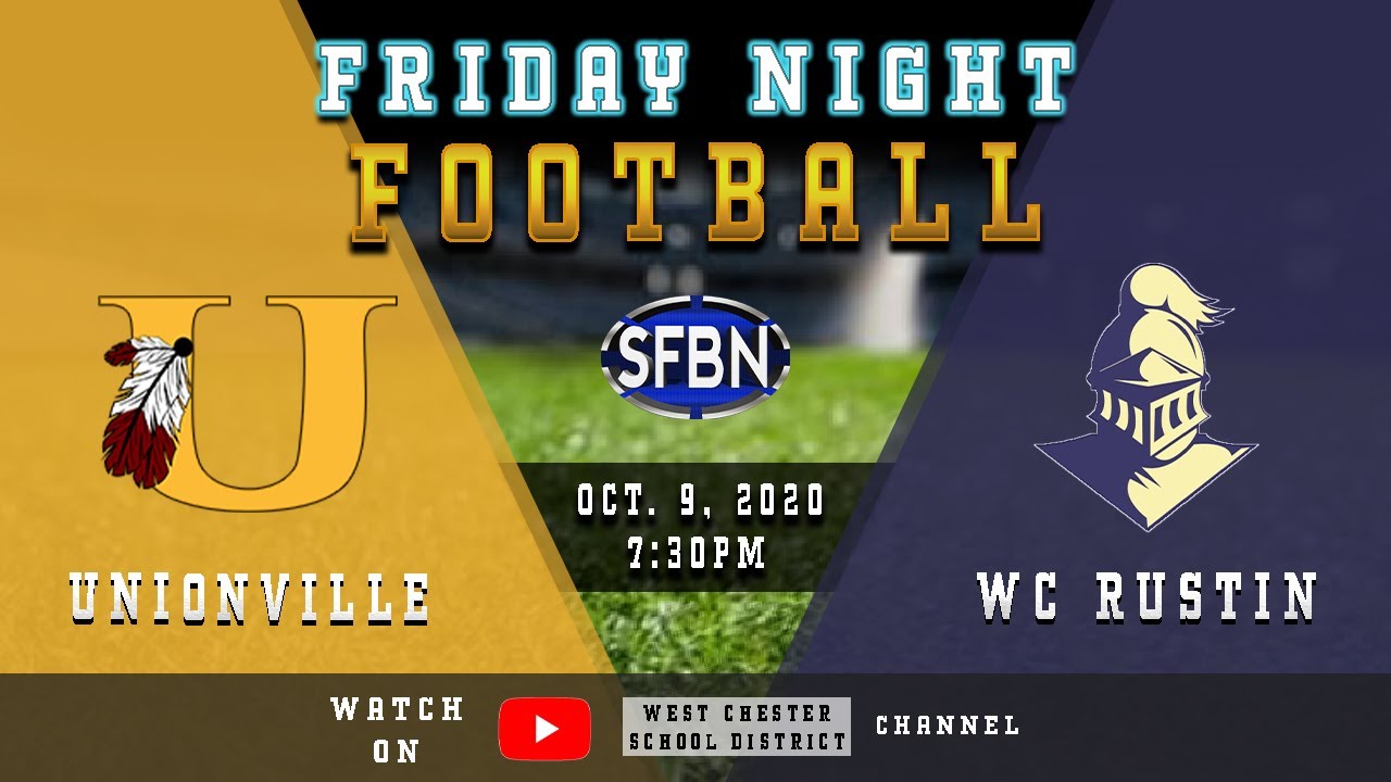 Unionville at West Chester Rustin Football