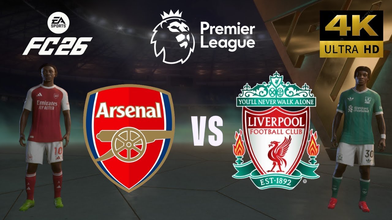 FC 26 - Arsenal vs Liverpool - All Goals - Premier League 25/26 Full Match - PC [4K60]