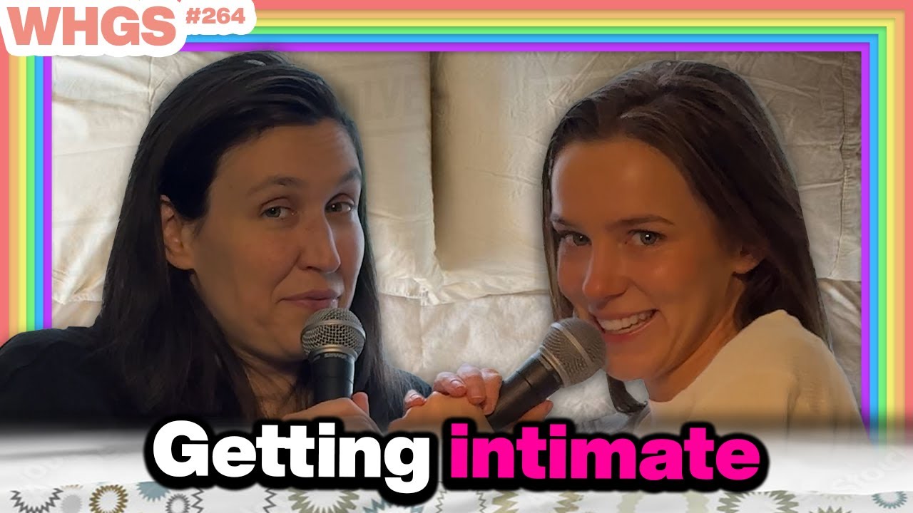 My Girlfriend Jen Davis and I Podcast From Bed | WHGS Ep. 264 | Full Episode