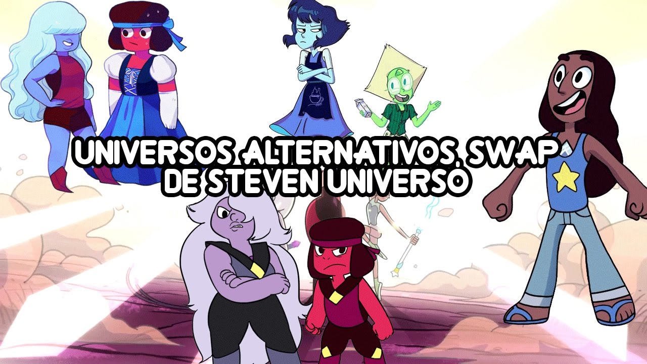 Steven Universo - Universos Alternativos, Swap, etc [IMAGENS] Parte 1