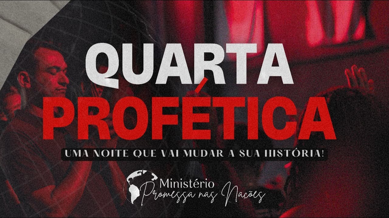 QUARTA PROFÉTICA !