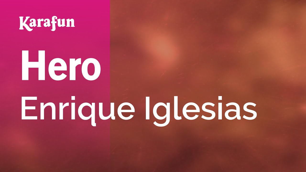 Hero - Enrique Iglesias | Karaoke Version | KaraFun