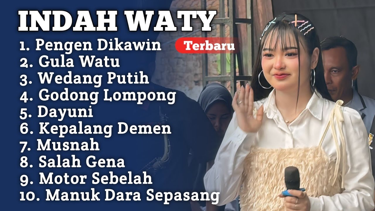 Viral ‼️ PENGEN DIKAWIN INDAH WATY FULL ALBUM 2025 || Wedang putih - musnah indah wati