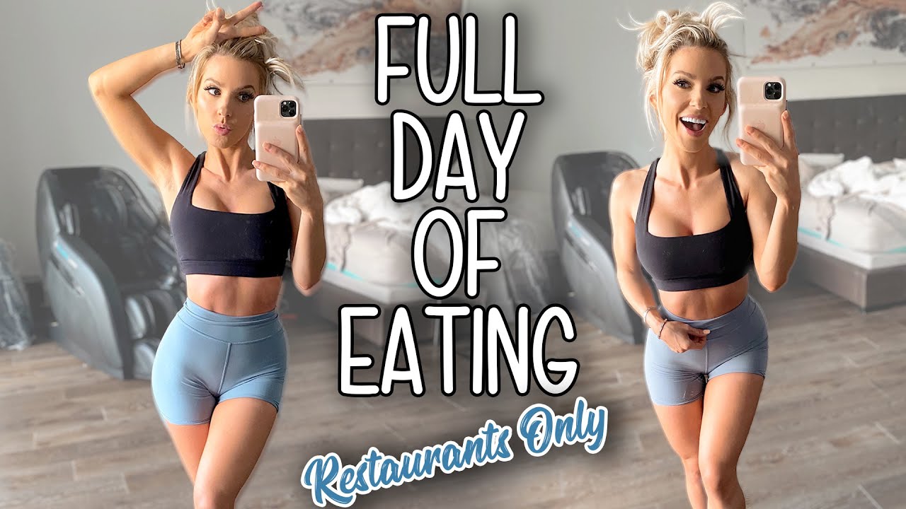 FULL DAY OF EATING | Healthy Restaurant Options