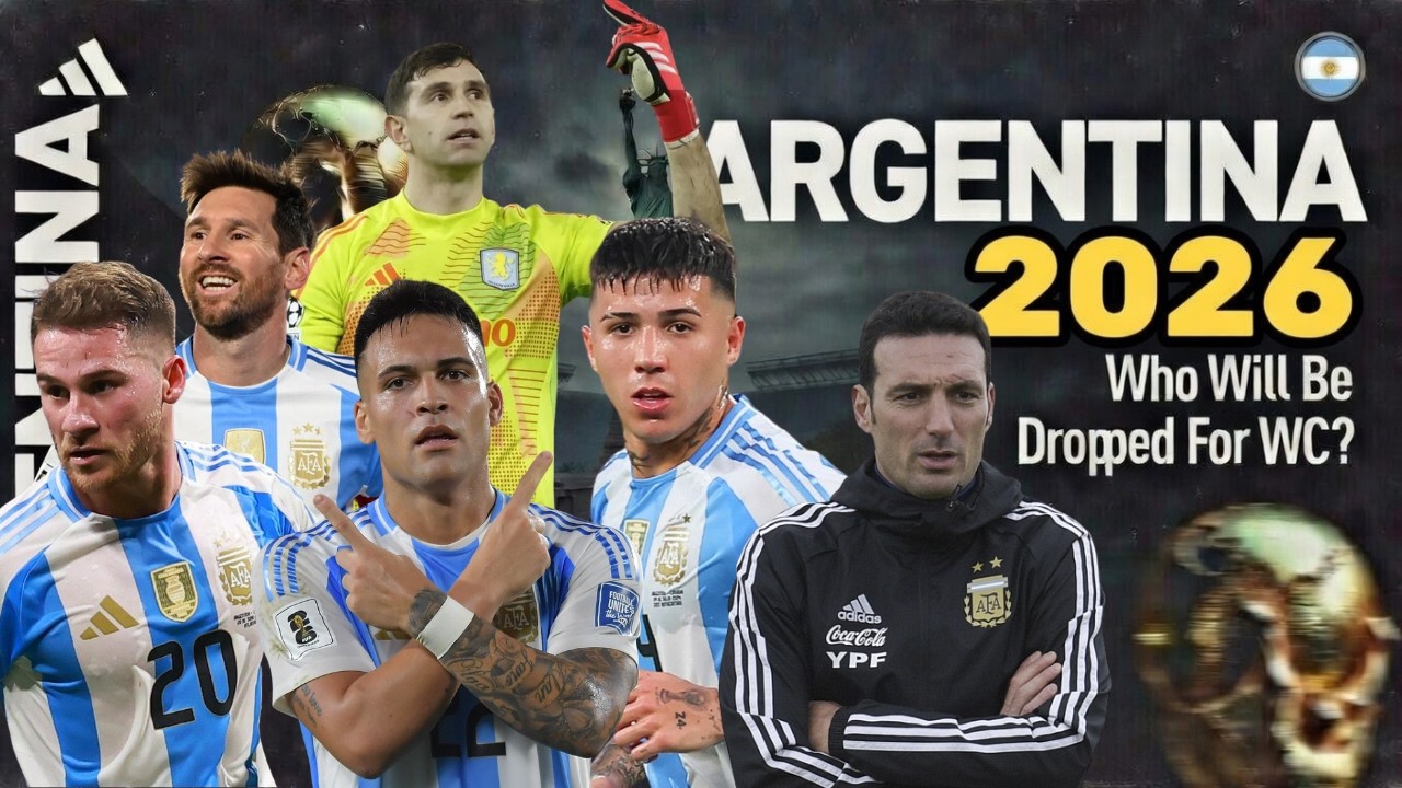 Argentina Final Squad World Cup 2026  - Argentina New Squad