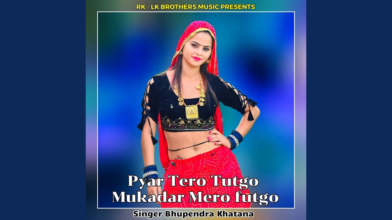 Pyar Tero Tutgo Mukadar Mero futgo