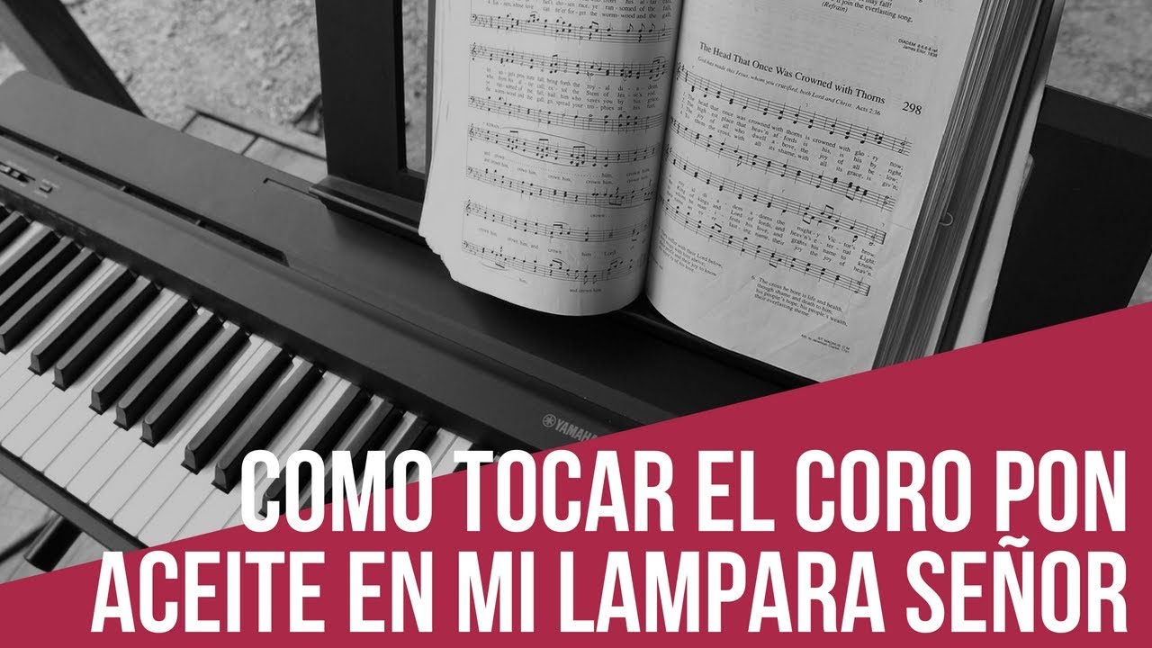 Como tocar coros de fuego 