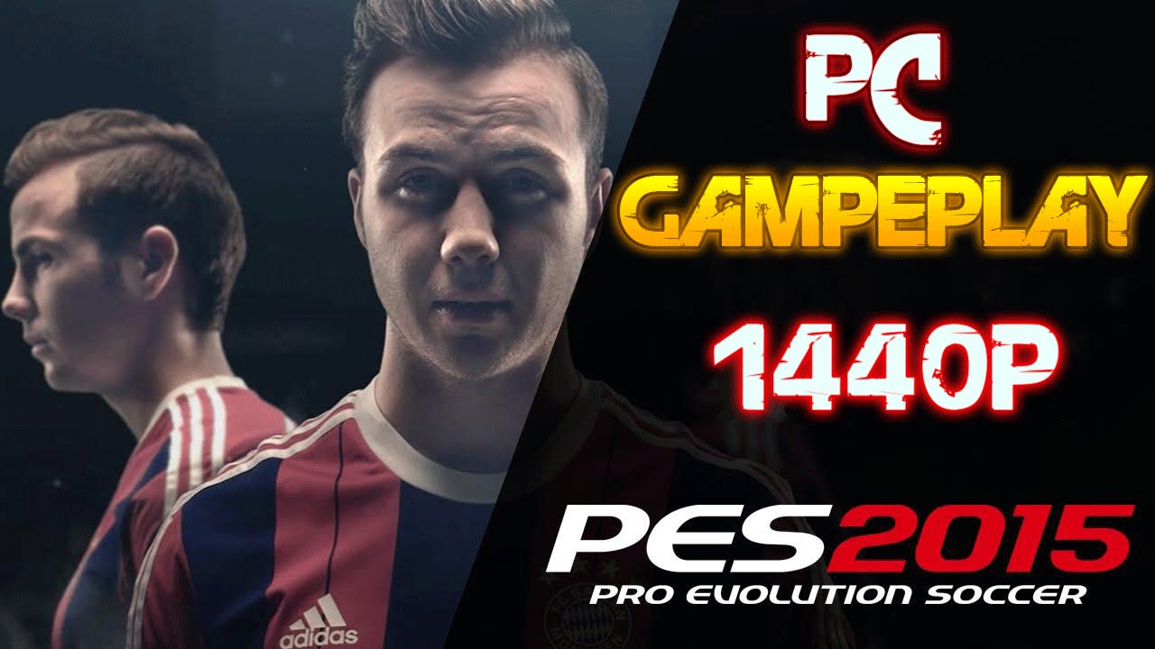 Pro Evolution Soccer 2015 PC Gameplay 1440p (2560x1440) PC Ultra Settings
