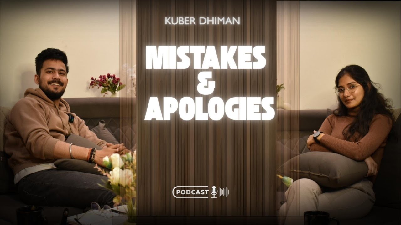 Mistakes & Apologies | Our First Ever Podcast | Honest Conversations & Life Lessons | Part 1