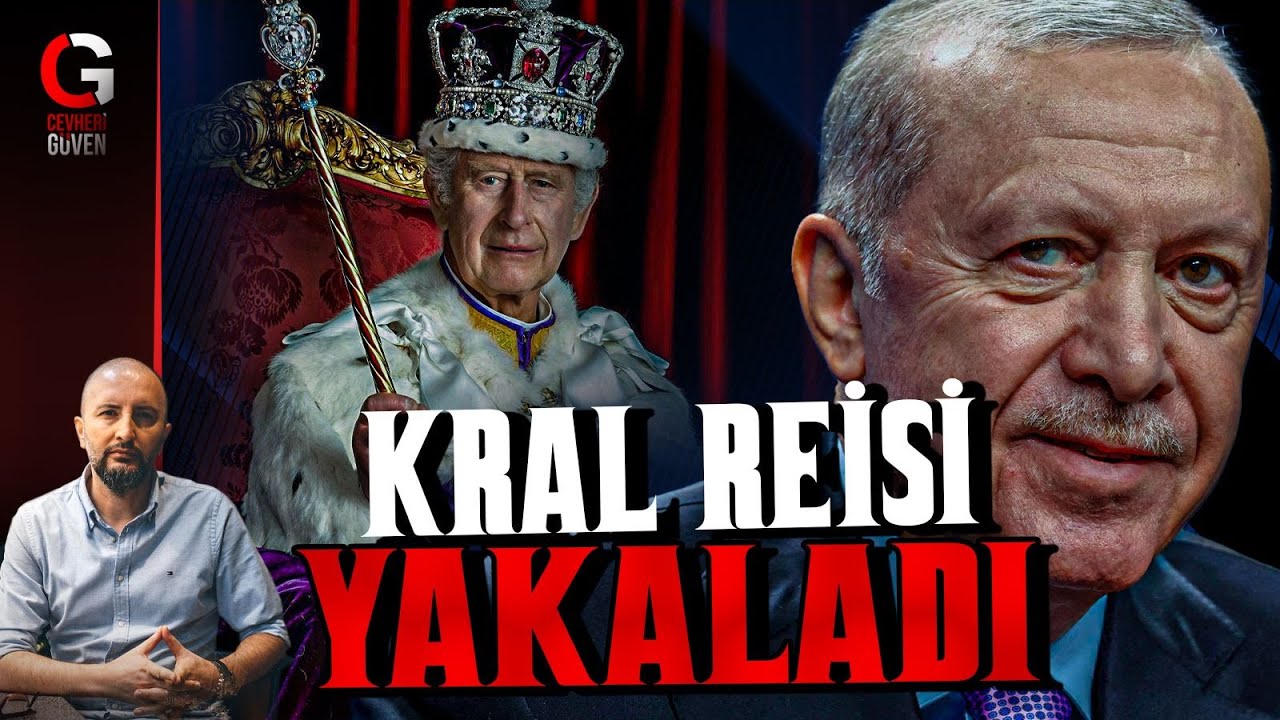 İNGİLTERE KRALI REİSİ YAKALADI: 32 MİLYAR TL