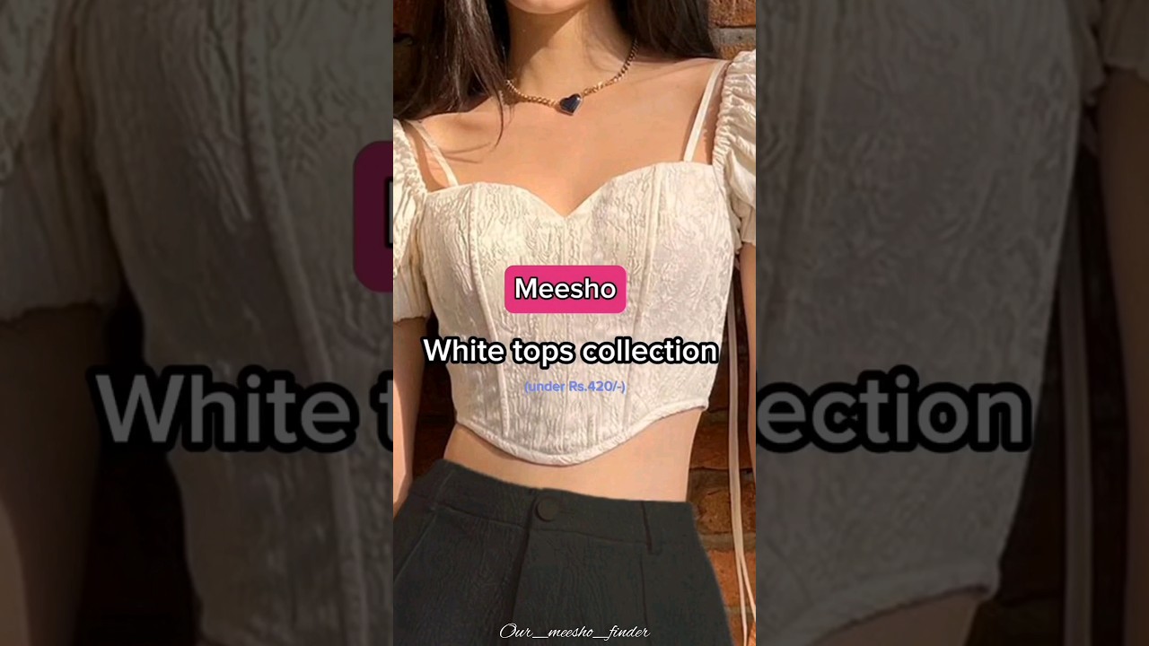 🦋✨Aesthetic white tops from meesho ✨🦋 #aesthetic #white #tops #meesho follow for more ✨