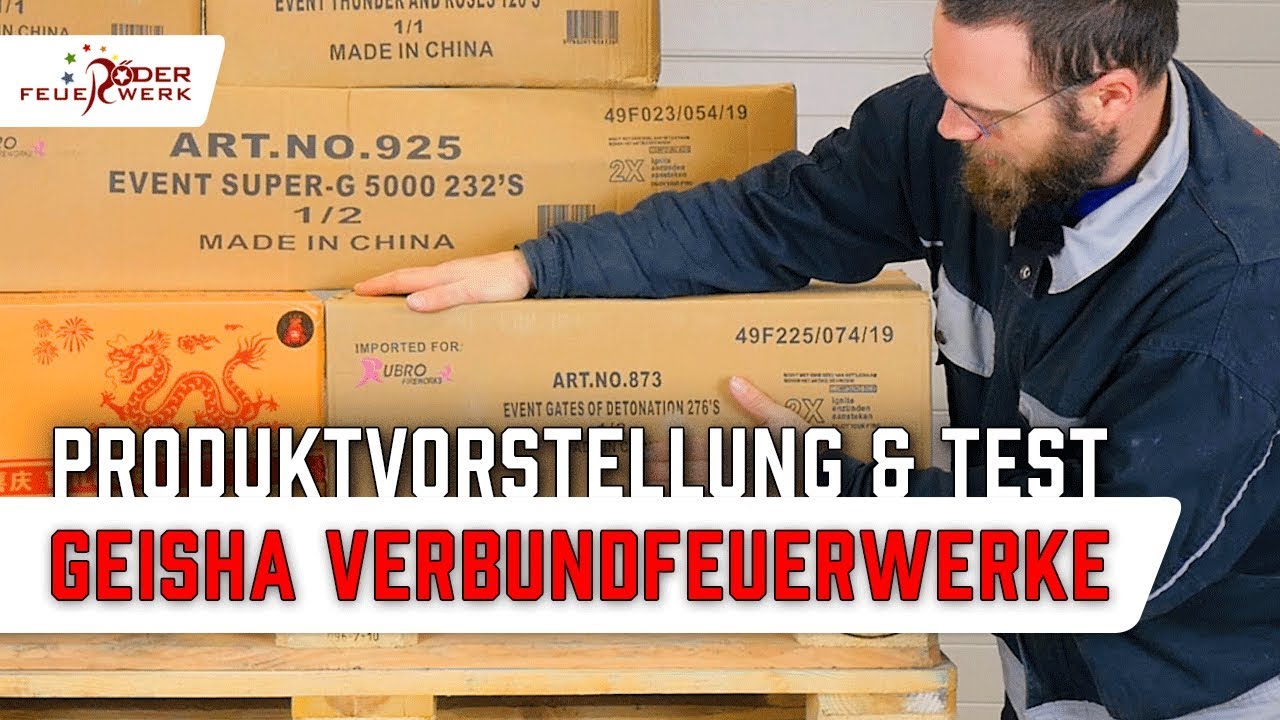 Produktvorstellung & Test - Verbundfeuerwerke von Geisha/Rubro