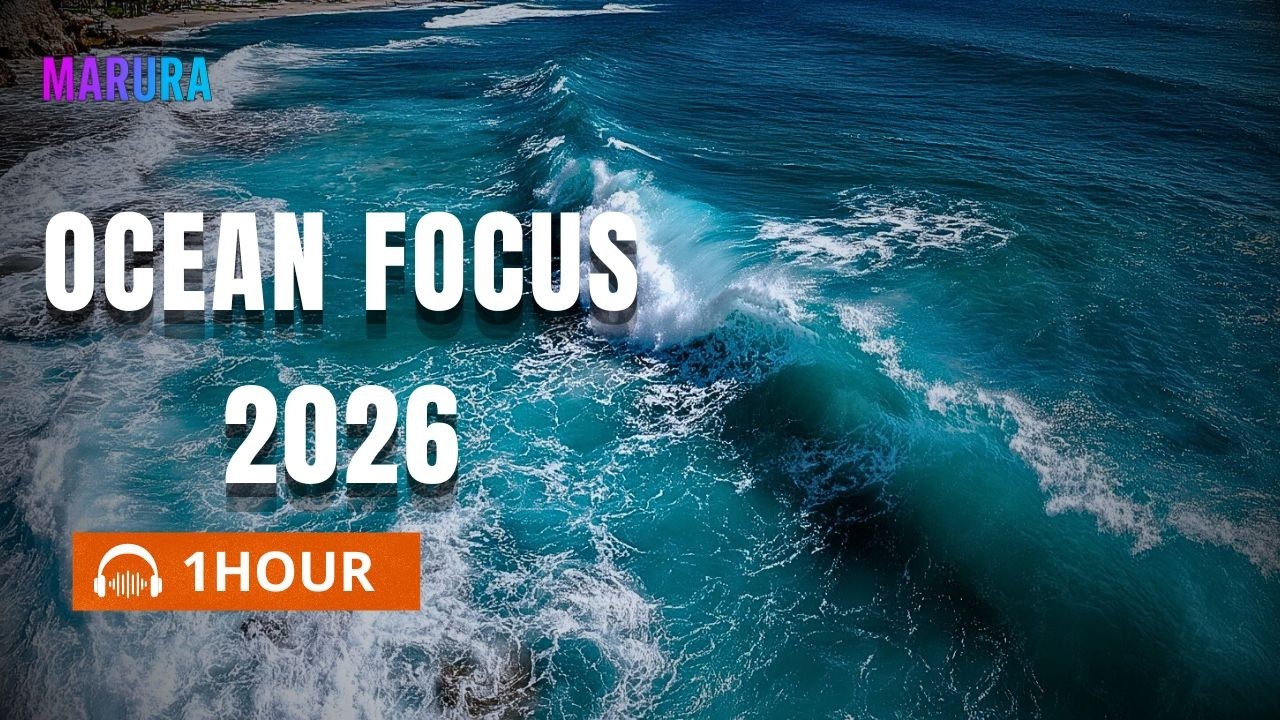 Ocean Focus 2026 • Tropical Beach Waves 1 Hour 4K • Calm Study and Work Music