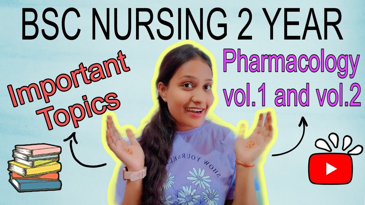 Important Topics for Pharmacology Vol.1 & Vol.2 | BSc Nursing 2nd Year | University Exam Guide