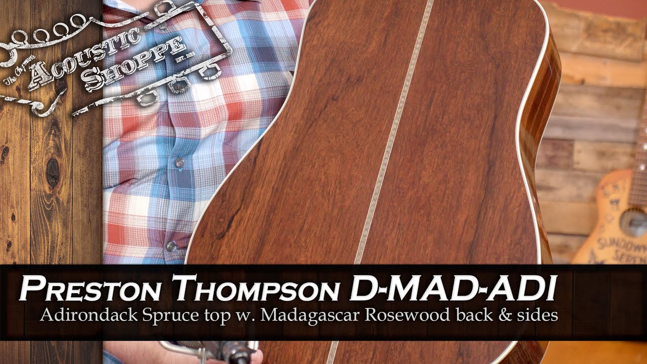 Обзор акустической гитары Preston Thompson D-MAD-ADI