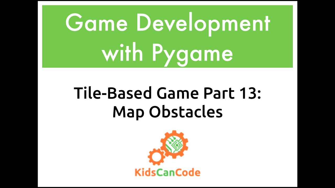 Tile-based game Part 13: Map Obstacles