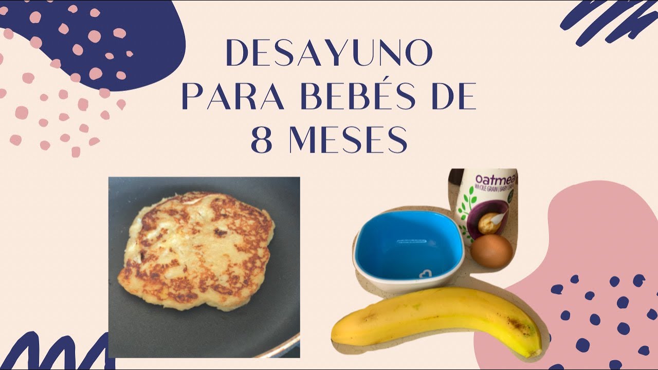 Desayuno Para Bebés De 8+ Meses 🥞
