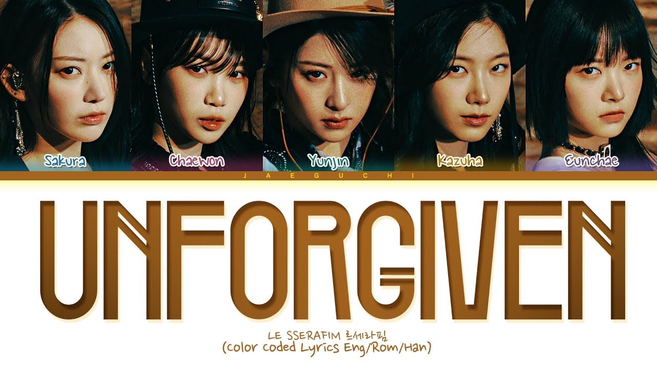 LE SSERAFIM UNFORGIVEN feat  Nile Rodgers Lyrics Color Coded Lyrics b1