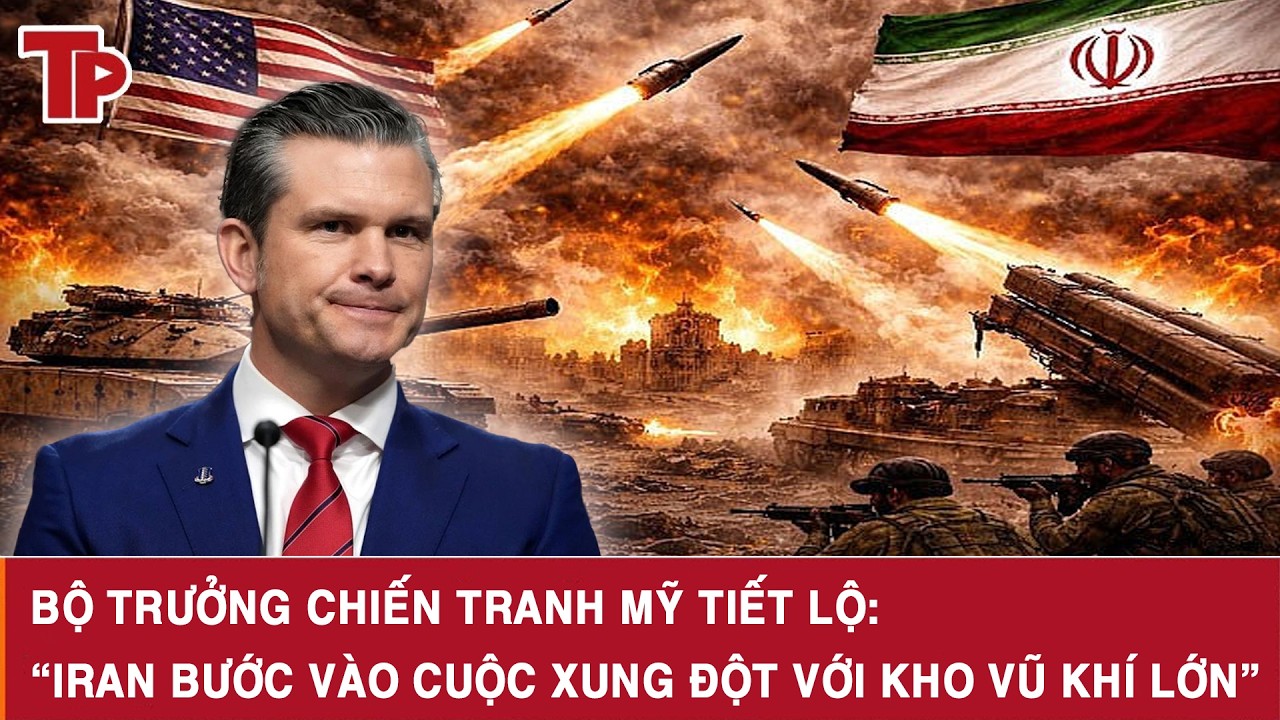 Bộ trưởng Chiến tranh Mỹ tiết lộ: “Iran bước vào cuộc xung đột với kho vũ khí lớn”