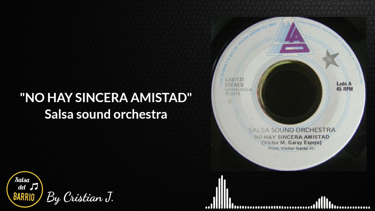 No hay sincera amistad - Salsa sound orchestra