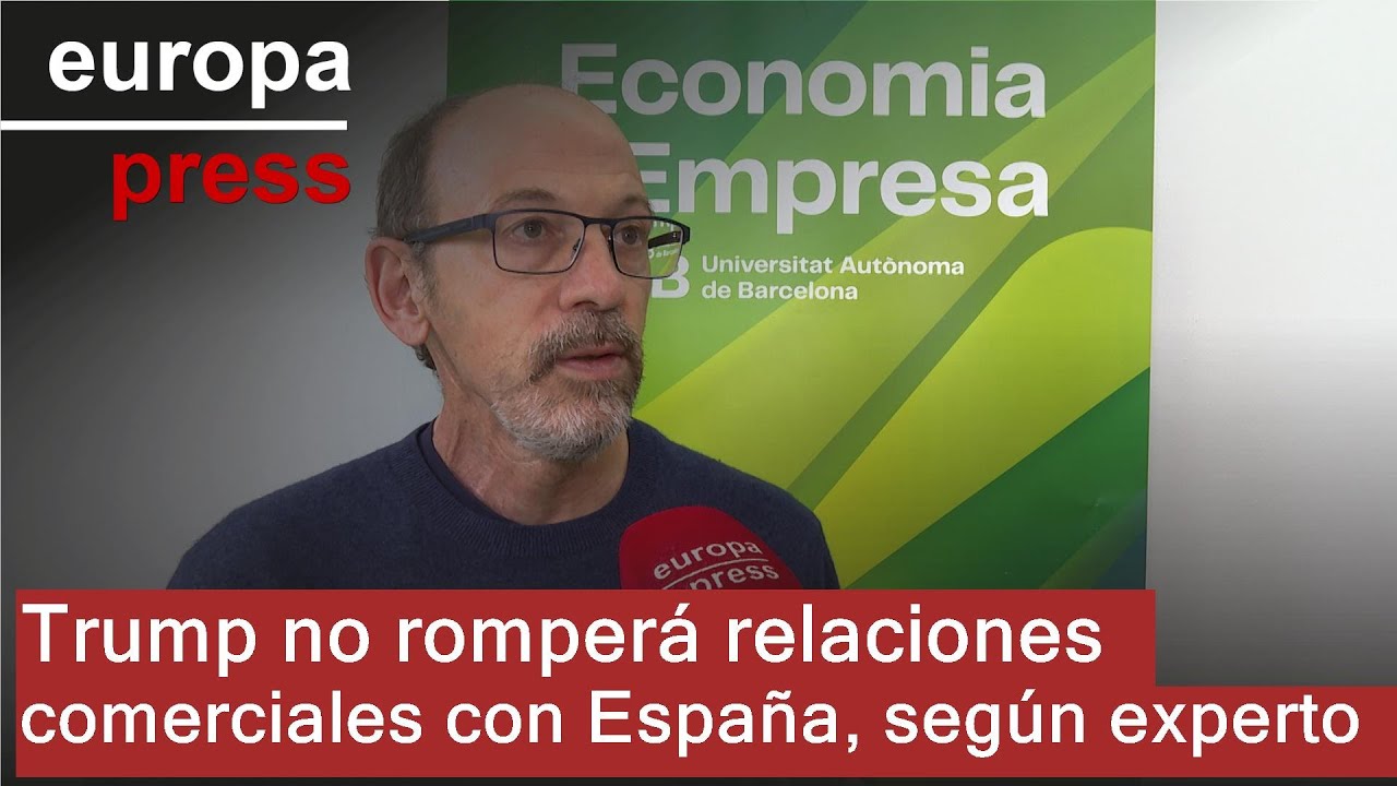 Un profesor de la UAB ve inviable que Trump rompa relaciones comerciales con España