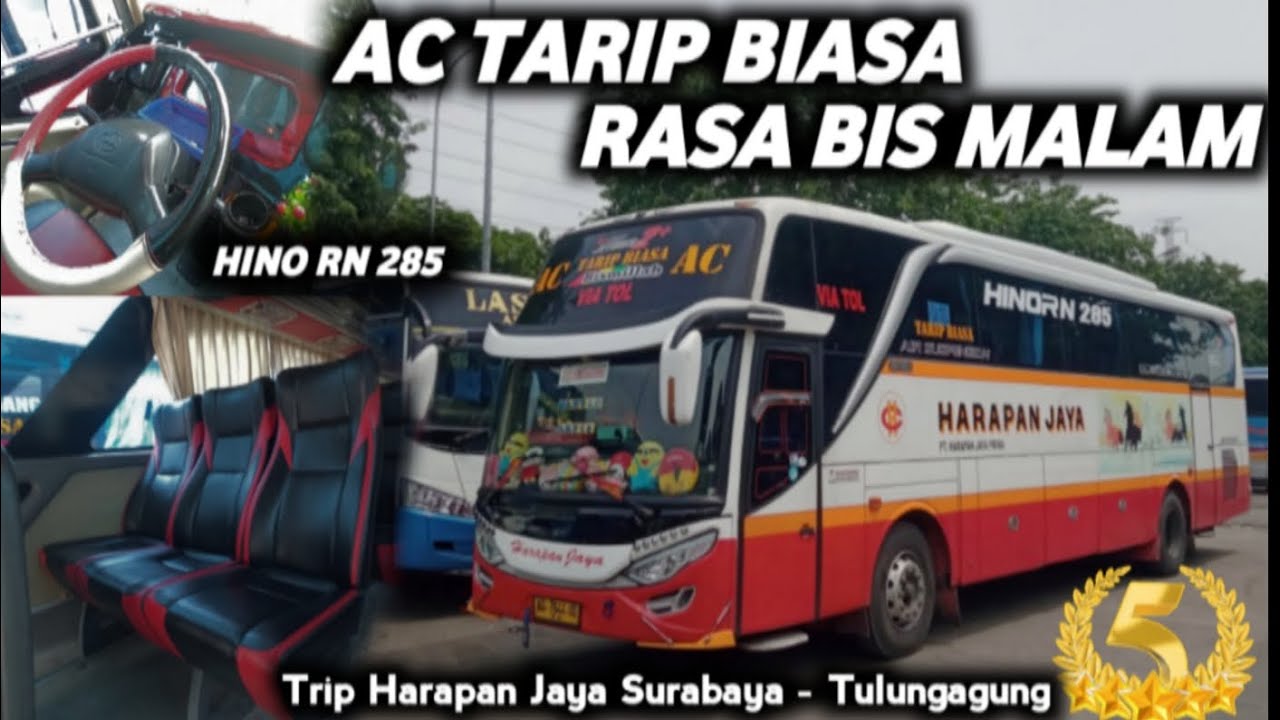 KASTA TERTINGGI BUS ATB SURABAYA-TULUNGAGUNG AN‼️ | Trip HARAPAN JAYA AC Tarif Biasa HINO RN 285