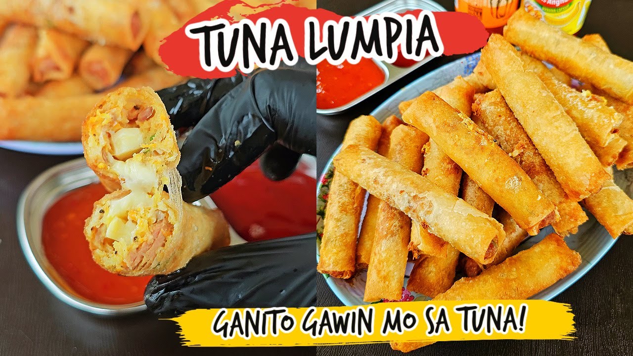 TUNA LUMPIA | Gawin nating Lumpiang Shanghai ang Dalawang Lata ng Tuna mo!