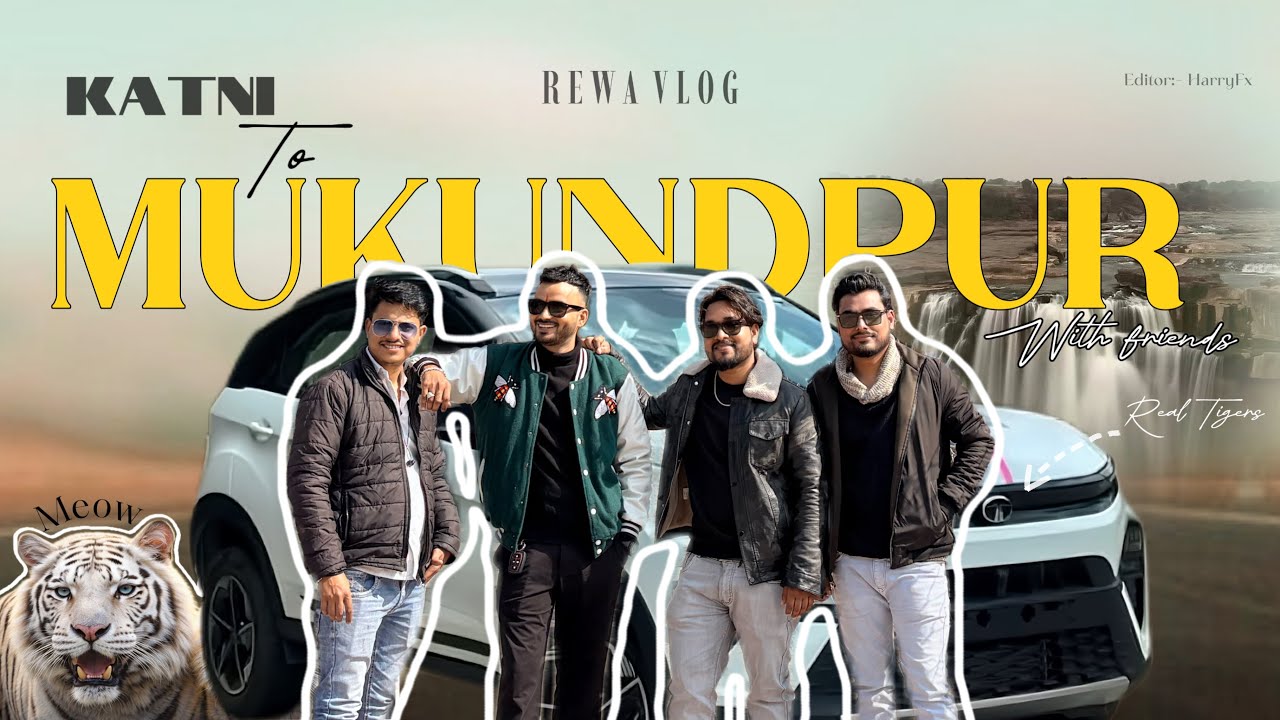 Katni to Mukundpur, Rewa Road Trip in Tata Nexon | Purwa Waterfall | 400+ km with Boys Trip