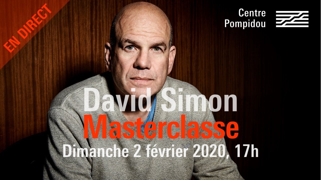 Masterclasse de David Simon | Centre Pompidou
