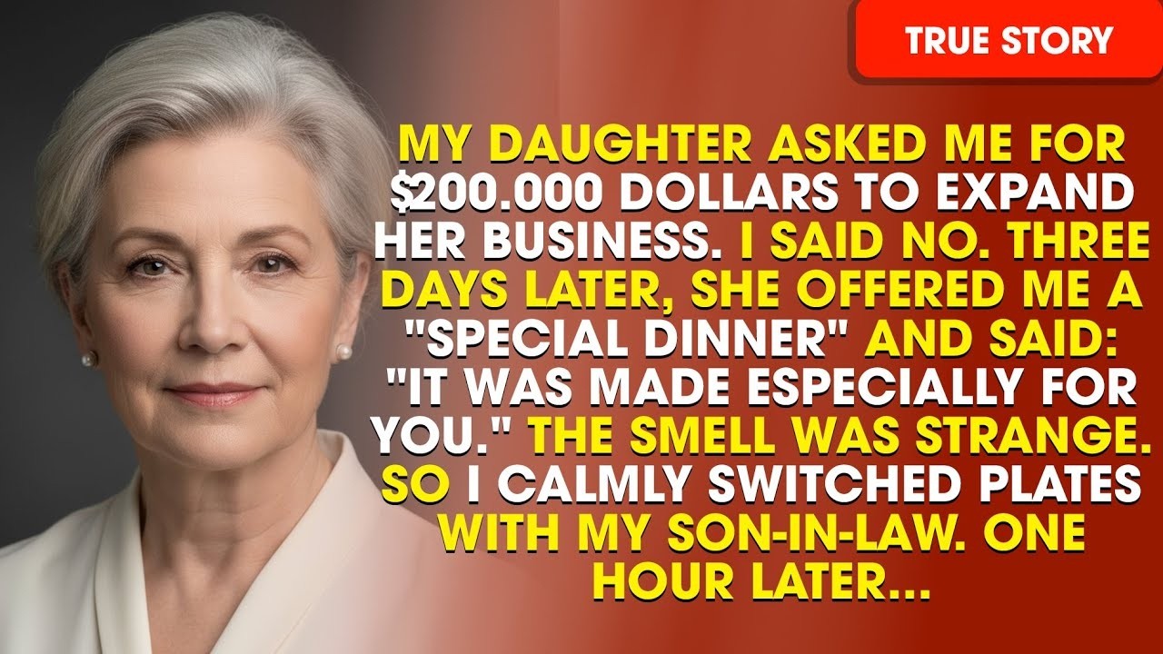 I Refused to Give My Daughter the $200,000 — Three Days Later, the “Special Dinner” Expos