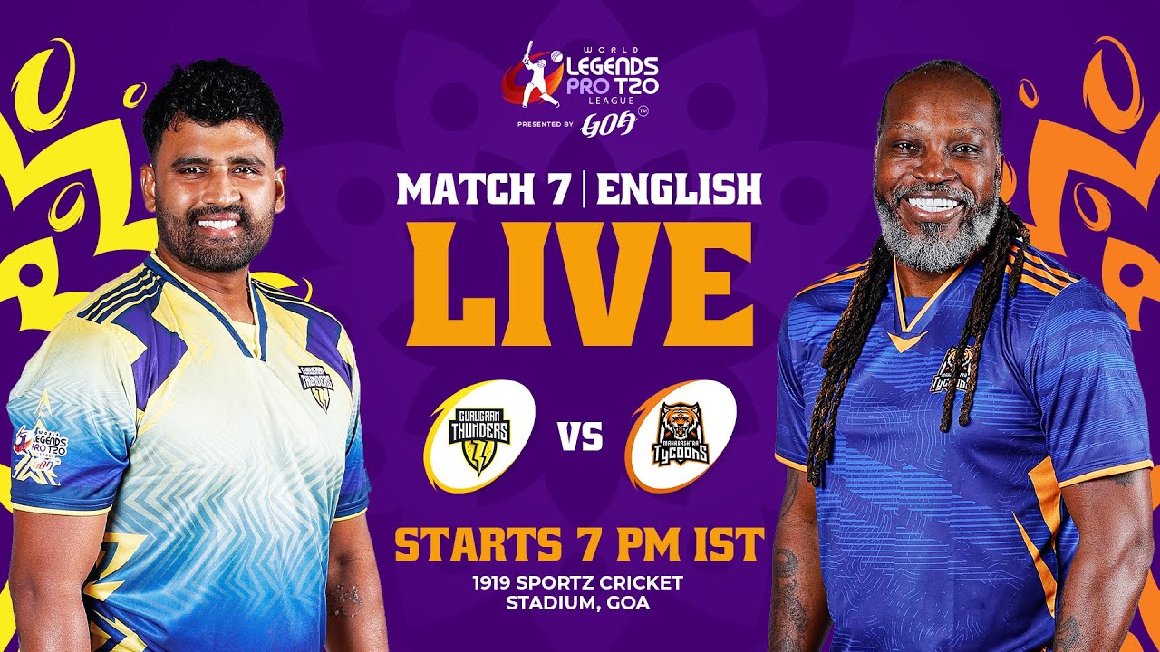 Gurugram Thunders vs Maharashtra Tycoons | Match 7 | English | World Legends Pro T20 League 2026
