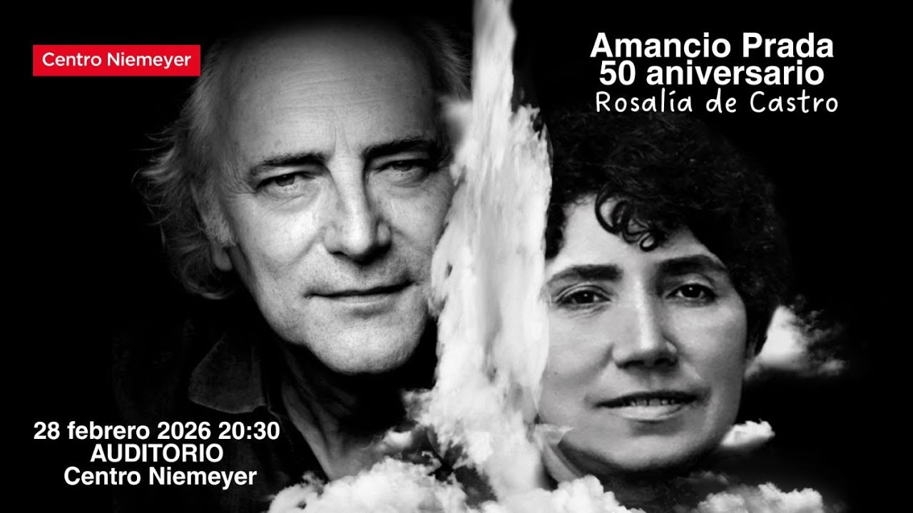AMANCIO PRADA celebra el 50 Aniversario de su álbum a ROSALIA DE CASTRO en el Centro Niemeyer