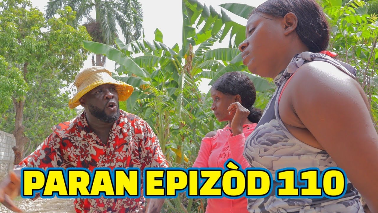 PARAN FULL EPISODE#110, GEN BAGAY. DEMA/ TINE/ PAGA/ LALA/ CHELBE/ KALABWA/ TIBOUK/ TIZOU