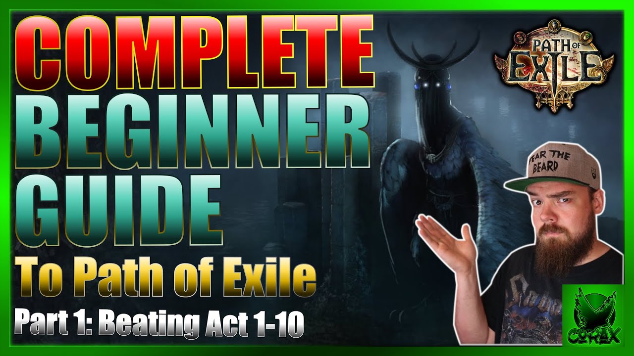 The Complete Beginner's Guide To Path of Exile 2022 - Beating The Story
