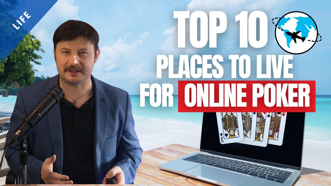 Best Countries to Move to for Online Poker