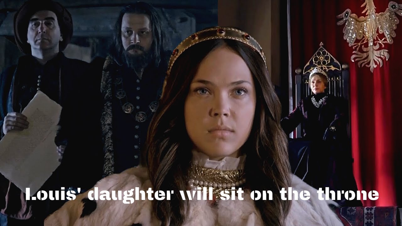 Louis' daughter will sit on the throne | korona królów [ENG]