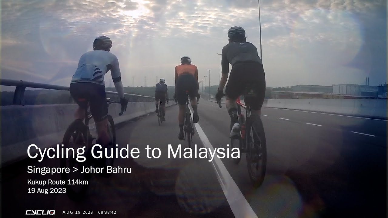 Cycling Guide to Malaysia (SG Woodlands Checkpoint - JB CIQ - Kukup)