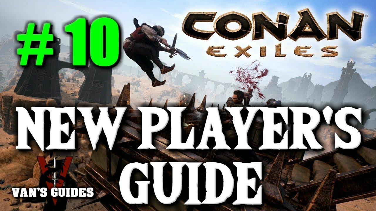 Conan Exiles Beginner's Guide #10 - Resource Location Guide