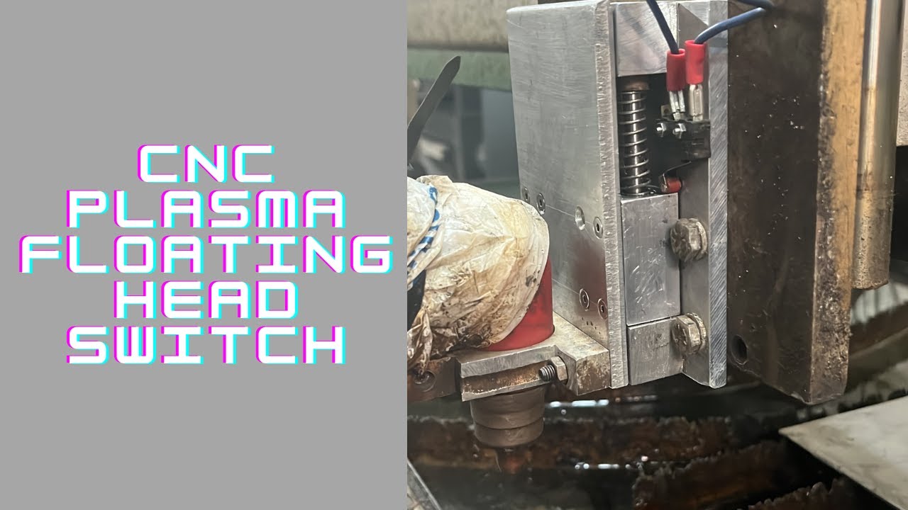CNC plasma Floating head switch - no more 3D prints