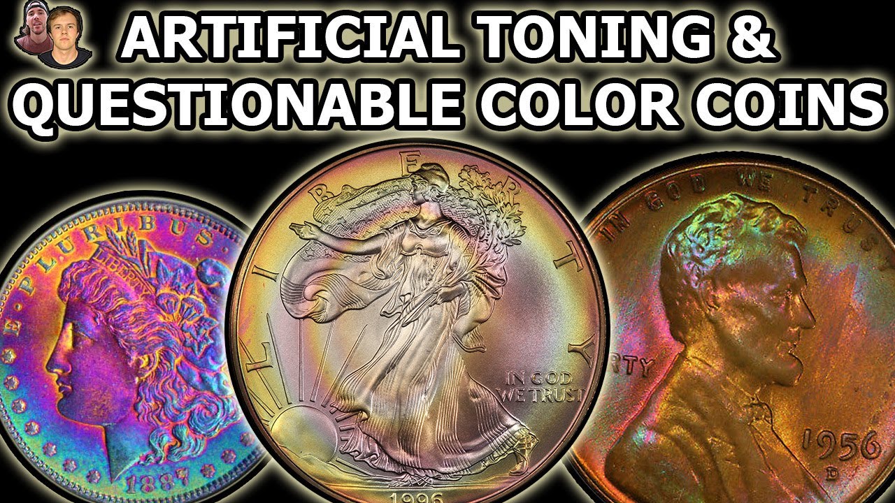 Toned Coins: Questionable Color & Artificial Toning Expert Perspective