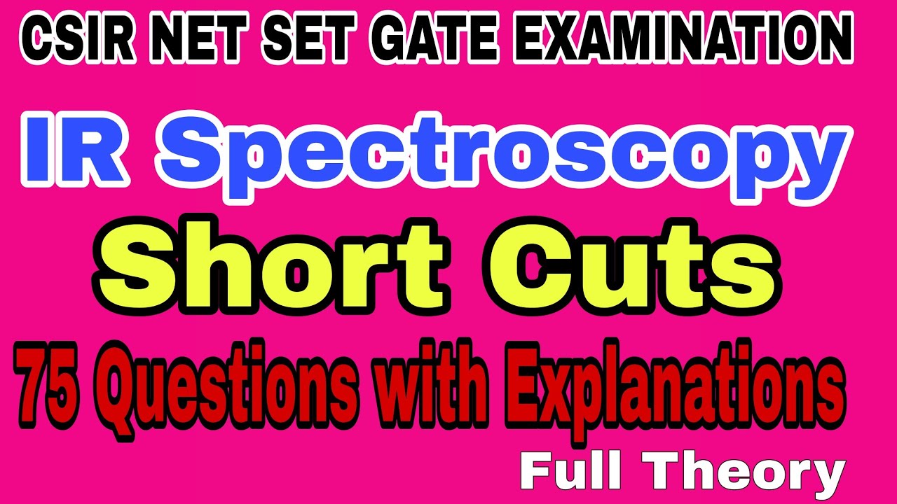 IR Spectroscopy Full THEORY Live CLASS & 75  QUESTIONS with Explanations : Srinivasan chemistry