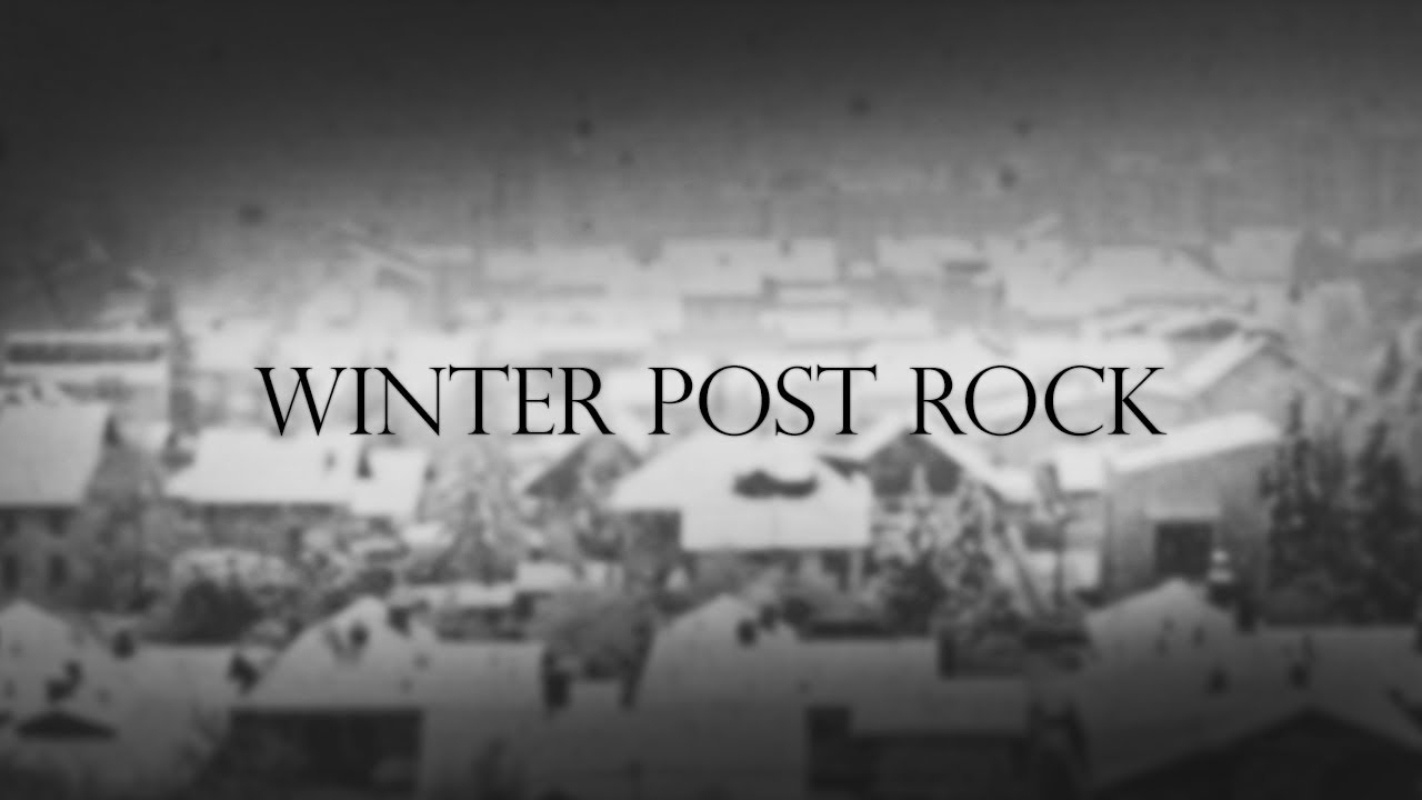WINTER POST-ROCK | Broadcast Post-Rock Music
