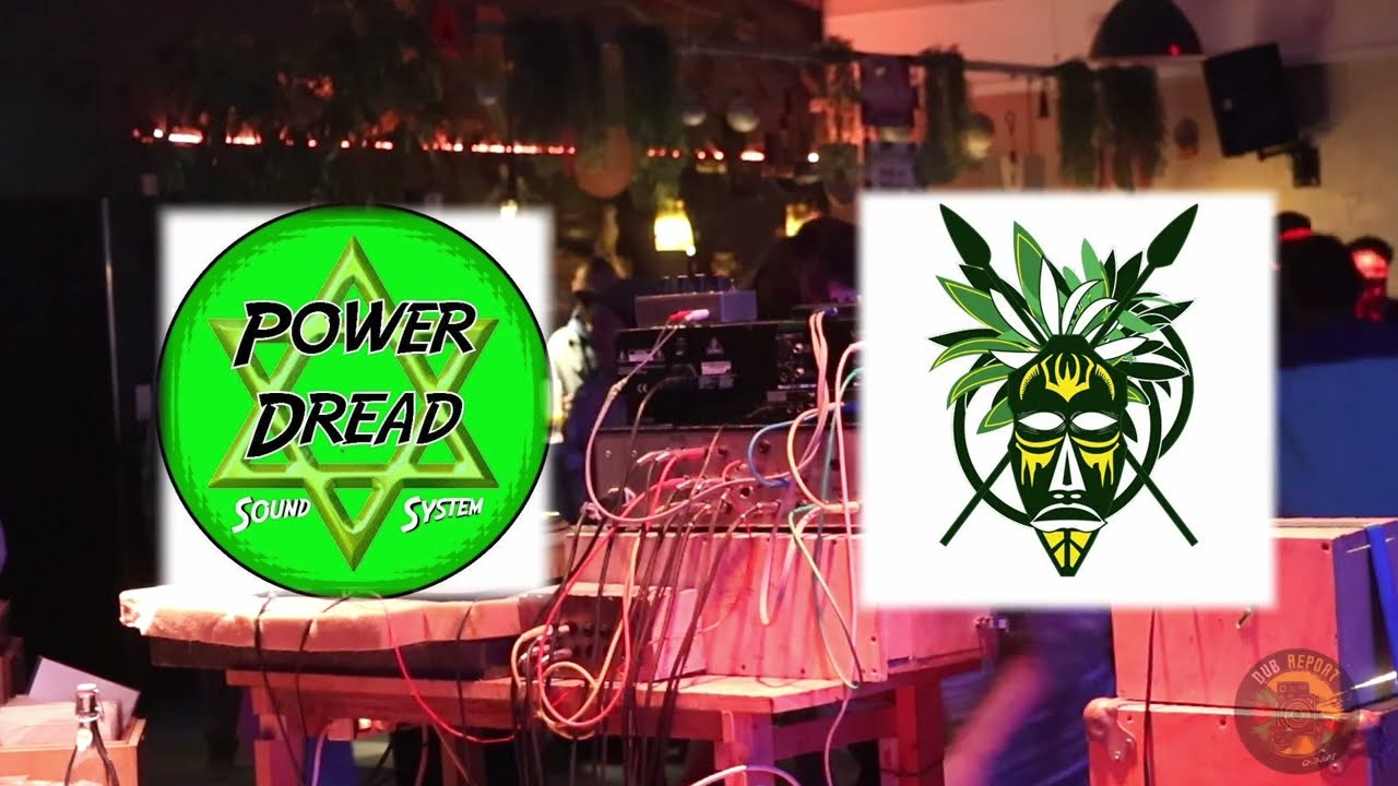 Power Dread Sound System - Zulu Vibes TUNE with Bunnington Judah on Mic - 