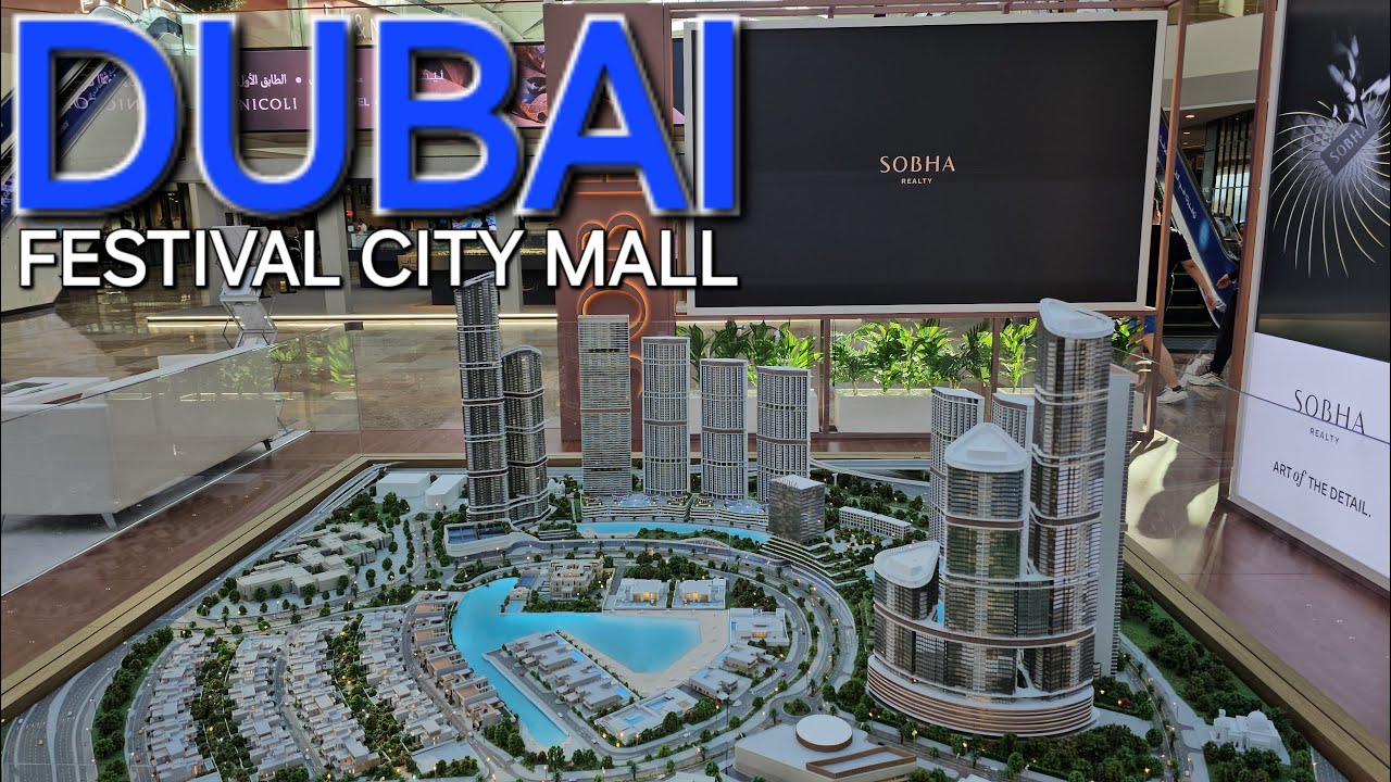 DUBAI FESTIVAL CITY 